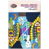 Damian Stanoiu - Cum petrec calugarii - Nuvele si romane - 101349
