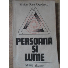 PERSOANA SI LUME-SIMION DORU OGODESCU