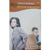 FICTIUNE SI REALITATE-CHERYL KUSHNER-219132