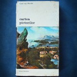 CARTEA PICTORILOR - CAREL VON MANDER - MERIDIANE