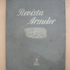 REVISTA ARMELOR - nr. 3, martie 1955