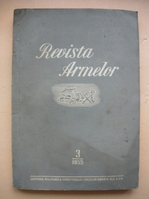 REVISTA ARMELOR - nr. 3, martie 1955 foto