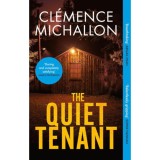 The Quiet Tenant - Cl&eacute;mence Michallon