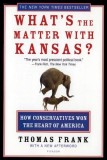 What&#039;s the Matter with Kansas?