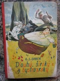 Dlouh&yacute;, &Scaron;irok&yacute; a Bystrozrak&yacute; a jin&eacute; poh&aacute;dky -Karel Jarom&iacute;r Erben - IN LIMBA CEHA