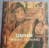 Serenade, Mozart si Ceaikovski, dirijor Mircea Cristescu, VINIL, Clasica