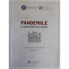 PANDEMIILE SI EPIDEMIILE TRECUTULUI , PROVOCARI DE COMUNICARE MULTILINGVA , 2022