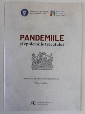 PANDEMIILE SI EPIDEMIILE TRECUTULUI , PROVOCARI DE COMUNICARE MULTILINGVA , 2022 foto