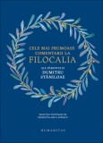 Cele mai frumoase comentarii la Filocalia ale Parintelui Dumitru Staniloae - Editura Humanitas