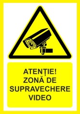 Placuta atentie zona de supraveghere video foto