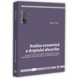 Analiza economica a dreptului afacerilor. Contract, concurenta, GDPR, achizitii publice, comert international si evaziune fiscala. Cum calculam prejud