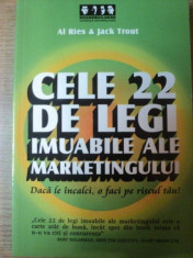 CELE 22 DE LEGI IMUABILE ALE MARKETINGULUI de AL RIES , JACK TROUT , 2004 foto