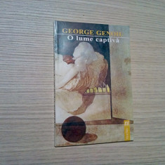 GEORGE GENOIU (autograf) - O Lume Captiva - Drama un sapte acte - 1996, 87 p.
