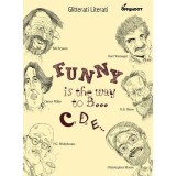 Funny is the way to B... C, D, E...