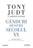 Ganduri despre secolul XX | Tony Judt, Litera