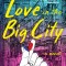 Love in the Big City