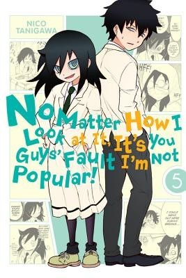 No Matter How I Look at It, It&amp;#039;s You Guys&amp;#039; Fault I&amp;#039;m Not Popular!, Vol. 5 foto
