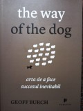 Geoff Burch - The way of the dog (Editia: 2012)