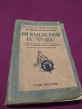 Cumpara ieftin JOURNAL DE BORD DU SNARK MADAME JACK LONDON EDITIE INTERBELICA