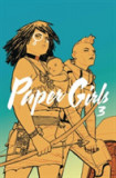 Paper Girls Volume 3 | Brian K. Vaughan, 2019, Image Comics