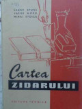 CARTEA ZIDARULUI-CEZAR EPURE, VASILE HOPU, MIHAI STOICA