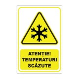 Indicator de avertizare Atenție! Temperaturi scăzute