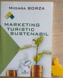 Marketing turistic sustenabil Mioara Borza, 2014