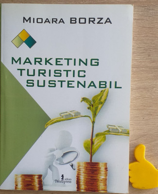 Marketing turistic sustenabil Mioara Borza foto