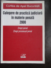 Culegere de practica judiciara in materie penala 2000 foto