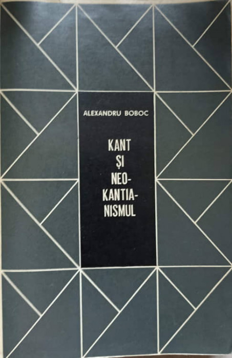 KANT SI NEOKANTIANISMUL-AL. BOBOC