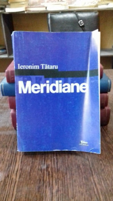 MERIDIANE - IERONIM TATARU foto