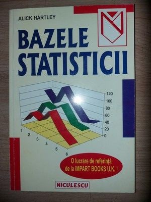 Bazele statisticii- Alick Hartley foto