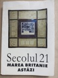 Revista Secolul 21 nr.8-12/2002. Marea Britanie astazi