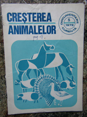 CRESTEREA ANIMALELOR DOCUMENTARE CURENTA NR 8 1979 foto
