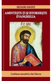 Aminteste-ti si istoriseste Evanghelia - Silvano Fausti