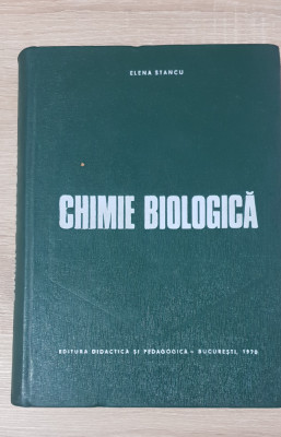 Chimie biologică - Elena Stancu foto