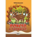Poncs&oacute; a vadmalac - T&oacute;th K&aacute;lm&aacute;n