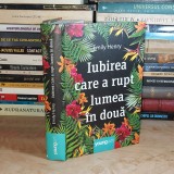 EMILY HENRY - IUBIREA CARE A RUPT LUMEA IN DOUA , 2018 ( CARTONATA ) *