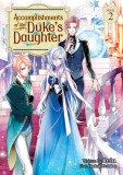 Accomplishments of the Duke&#039;s Daughter (Light Novel) Vol. 2