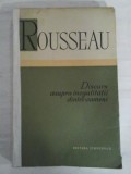J. - J. Rousseau - Discurs asupra originii și fundamentelor inegalității dintre oameni