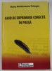 Ghid Exprimare Corecta in Presa - Mona Moldoveanu Pologea, 2009, Sociologie, Jurnalism Independent, Editura Cheiron