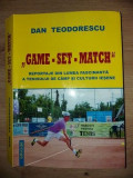 &bdquo;Game-set-match&rdquo;- Dan Teodorescu