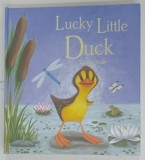 LUCKY LITTLE DUCK by CAROLINE PEDLER , 2005 * ILUSTRATII EMBOSATE