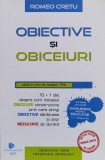 Cumpara ieftin Obiective si obiceiuri - 2017 - Romeo Cretu (xx361)