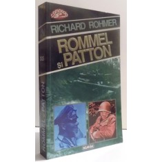 ROMMEL SI PATTON de RICHARD ROHMER , 1995