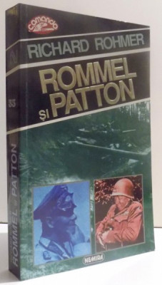 ROMMEL SI PATTON de RICHARD ROHMER , 1995 foto