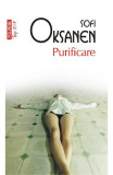 Purificare Top 10+ Nr 566, Sofi Oksanen - Editura Polirom