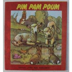 PIM PAM POUM , TEXTE de JEANNINE MARIE
