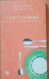 GHID GOURMET MIC TRATAT DE SUPRAVIETUIRE IN RESTAURANT - DAVID D. APRIX