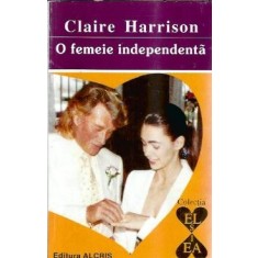 O femeie independenta - Claire Harrison